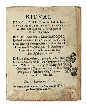 PHILIPPINES  CATHOLIC LITURGY.  Ritual para la Recta Administración de los Santos Sacramentos. 1661. Lacks last 6 leaves.